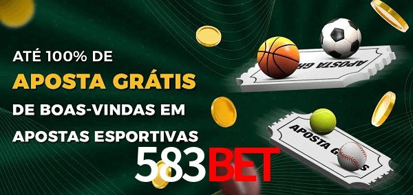 583bet Ate 100% de Aposta Gratis